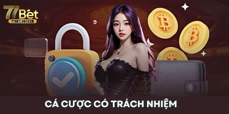 Để giải trí có trách nhiệm, khách hàng cần làm gì?